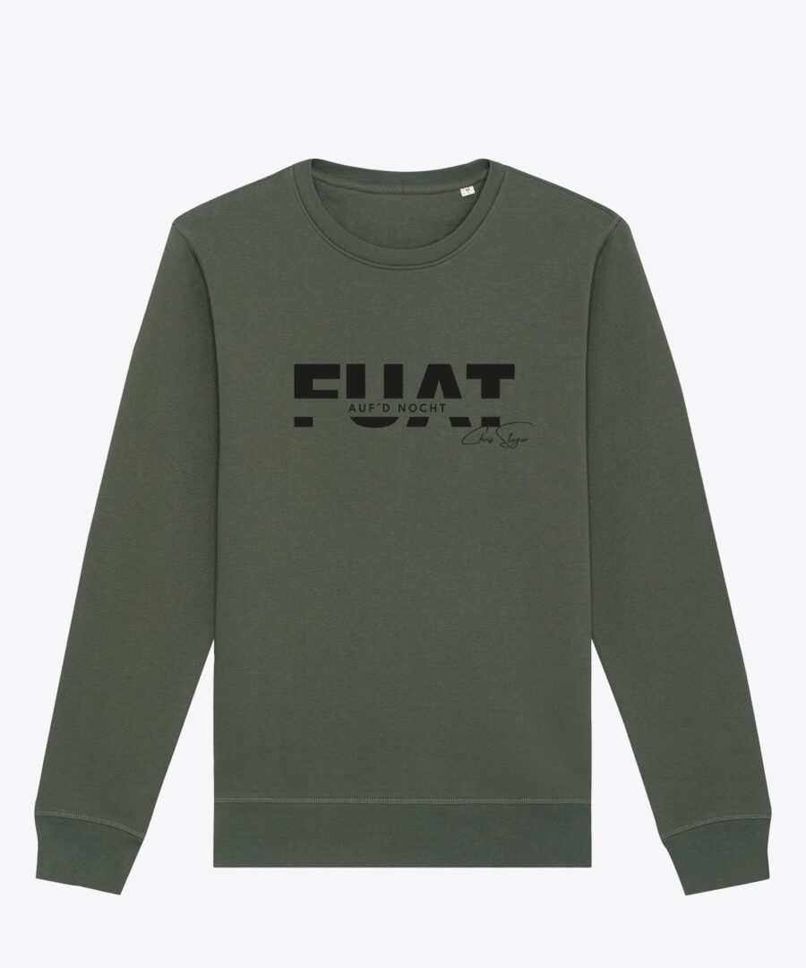 Fuat auf'd Nocht/Hoam in da Fria Unisex Sweatshirt