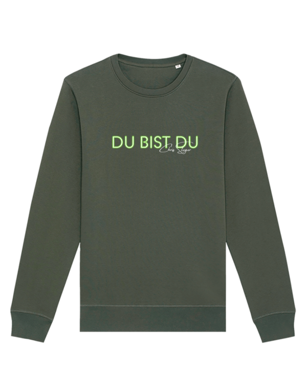 Du bist Du Unisex Sweatshirt