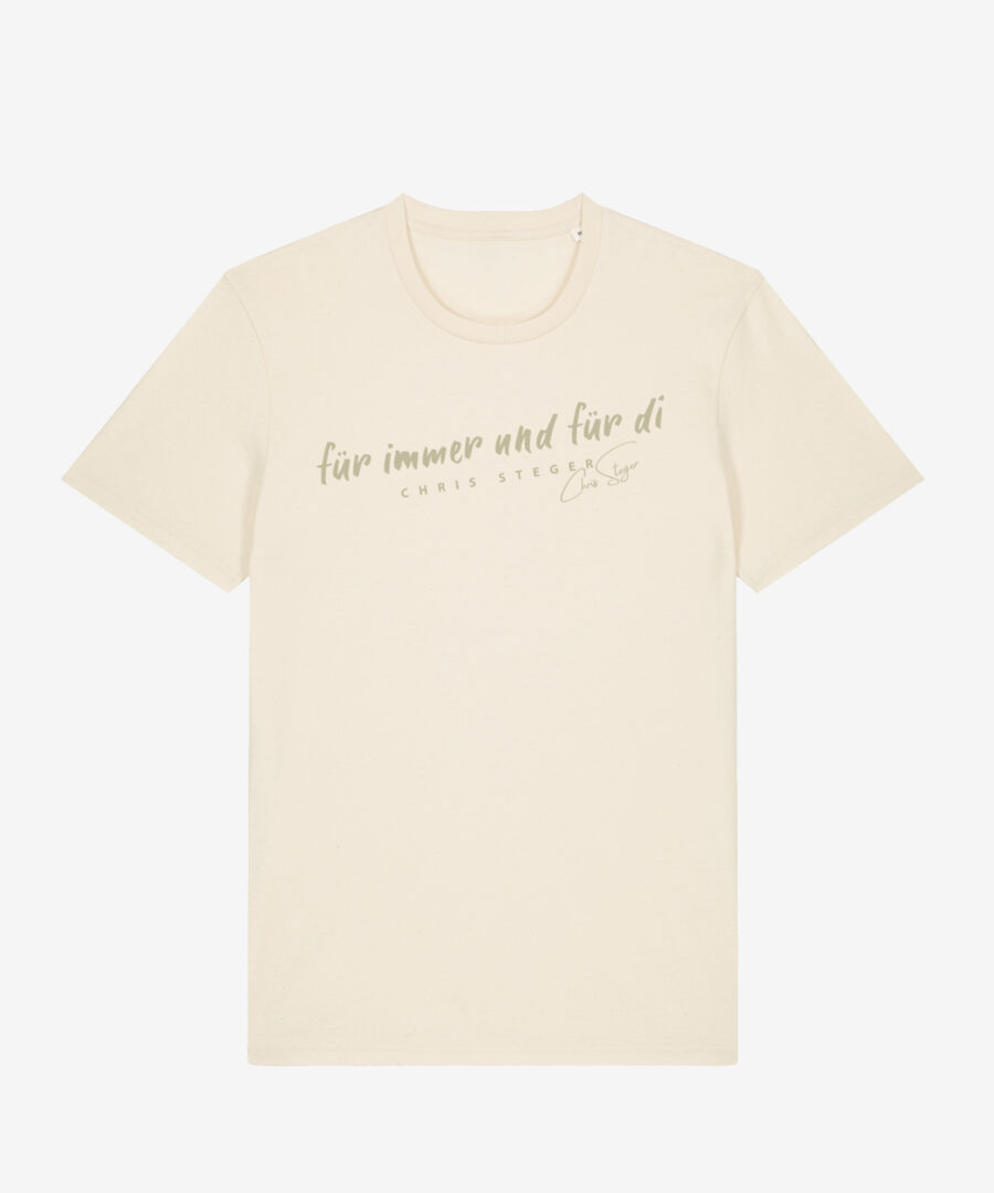 für immer und für di Unisex T-Shirt natur