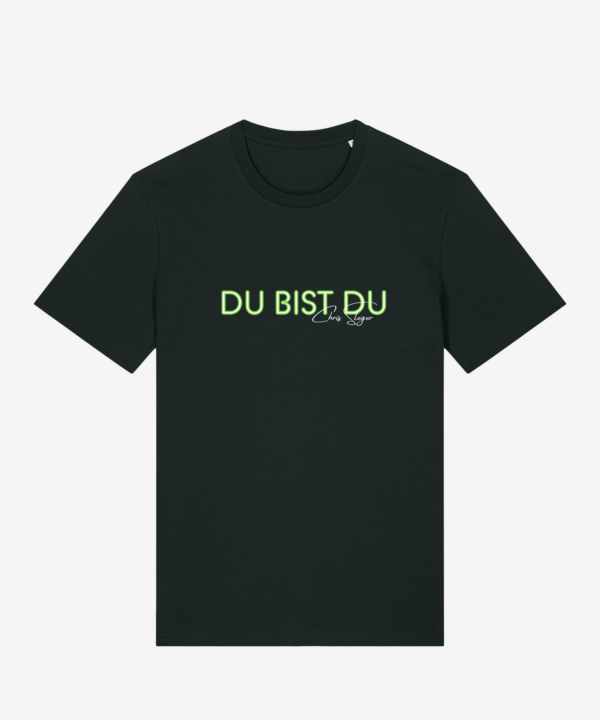 Du bist Du Unisex T-Shirt