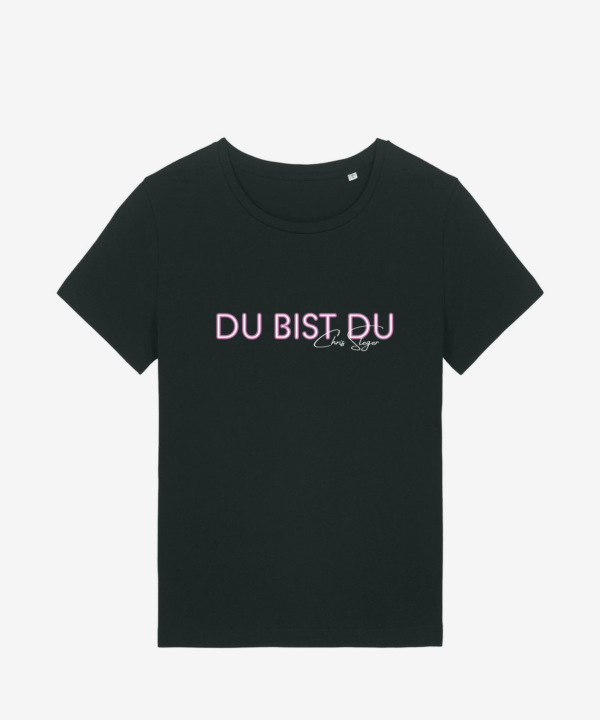 Du bist Du Damen T-Shirt