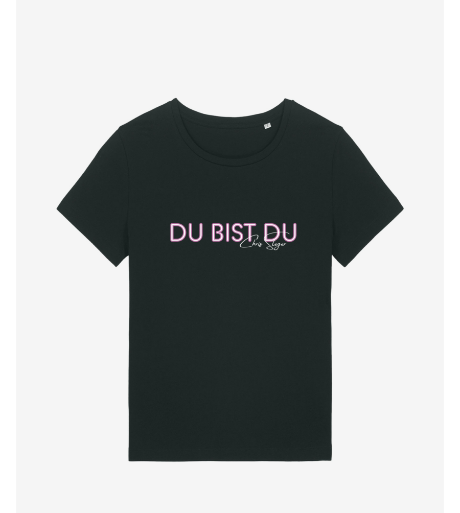 Du bist Du Damen T-Shirt